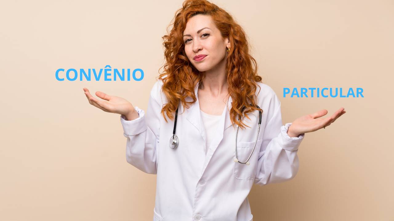 Convênio ou Particular: Qual a melhor Opção para a sua Clínica ou Consultório Médico?