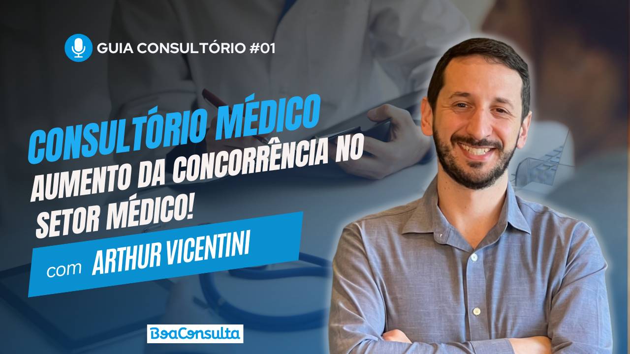 O Crescimento da Concorrência no Setor Médico Brasileiro!