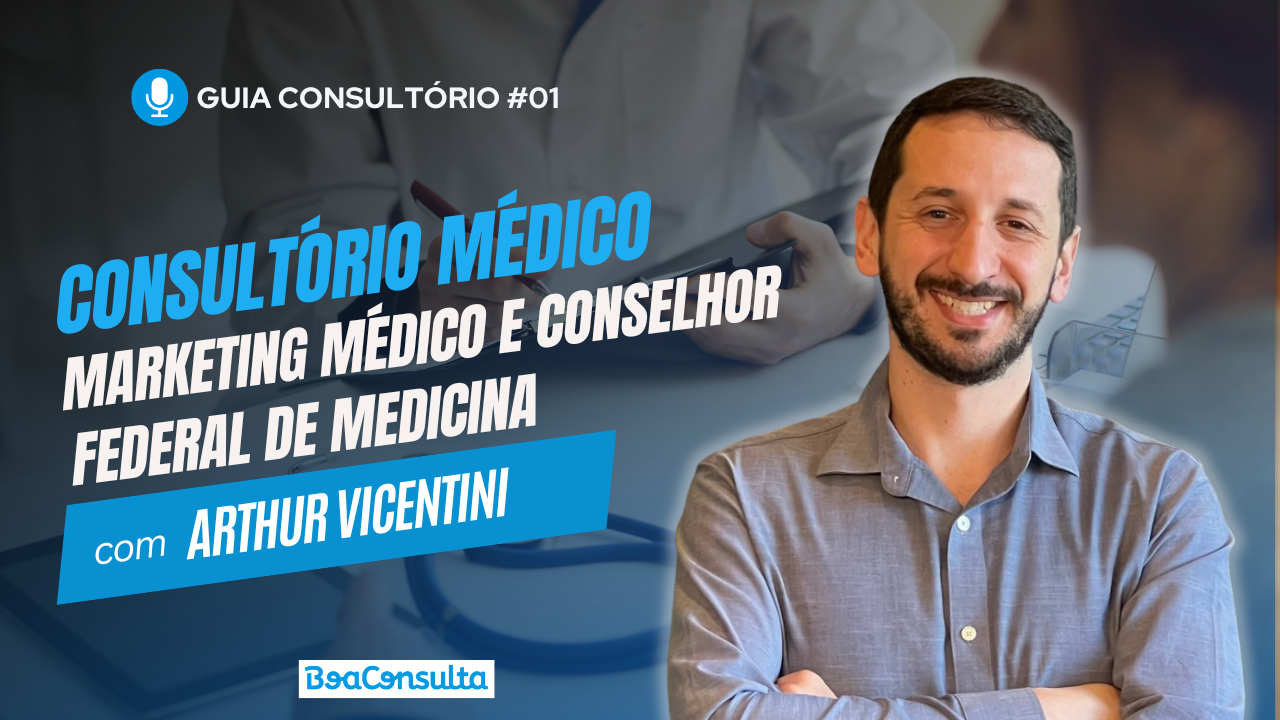 A Importância do Marketing Médico e as Atualizações do CFM!