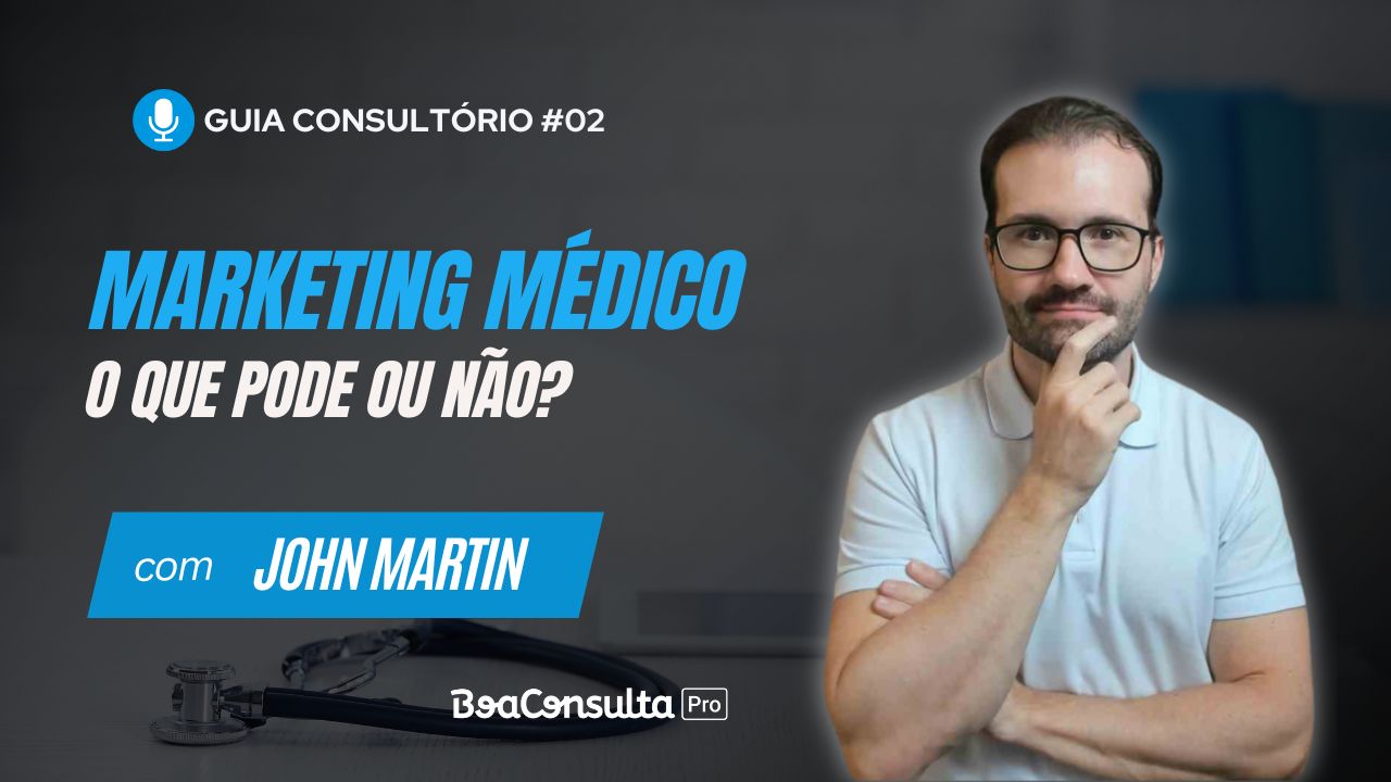 O que Pode e NÃO Pode no Marketing para Médicos?