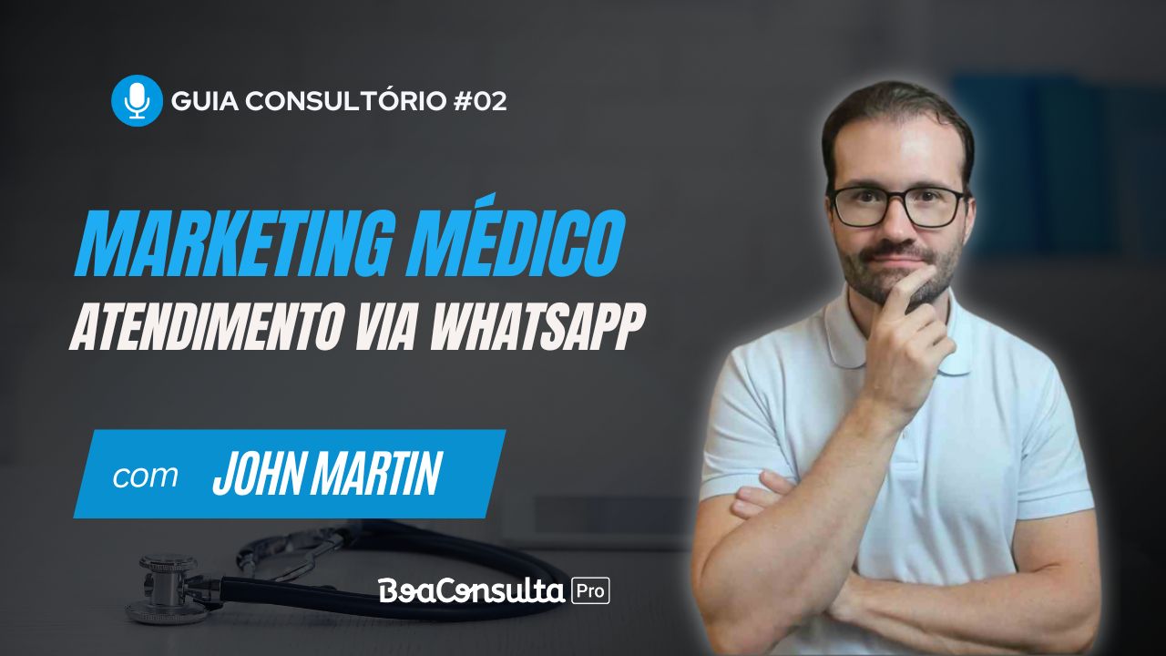 O Consultório Médico Deve Oferecer Atendimentos via WhatsApp?