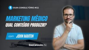 Como Definir o Tipo de Conteúdo a Ser Criado para Cada Segmento Médico?