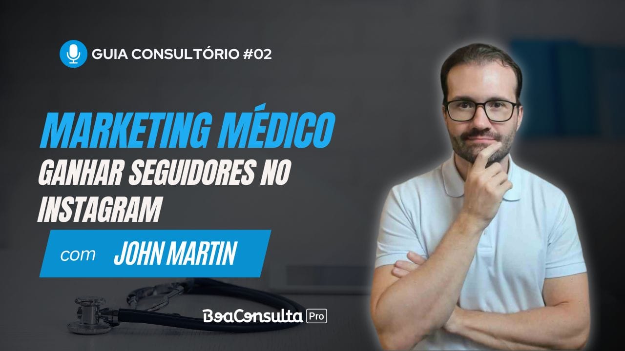 Como Médicos Podem Ganhar Mais Seguidores no Instagram?