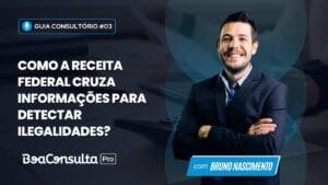 Como a Receita Federal Cruza Informações para Detectar Ilegalidades?