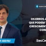 Os Erros Jurídicos que Podem Travar o Crescimento do Seu Consultório