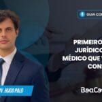Do CRM ao CNPJ: os Primeiros Passos Jurídicos para o Médico que vai Abrir Consultório
