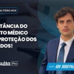 A Importância do Contrato Médico para a Proteção dos Envolvidos!