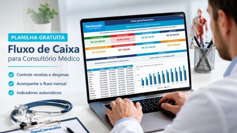 Planilha Financeira para Consultórios Médicos (Grátis): Controle Receitas, Despesas e Fluxo de Caixa