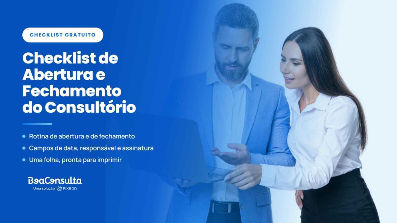 Checklist Grátis de Abertura e Fechamento do Consultório (Download Imediato)