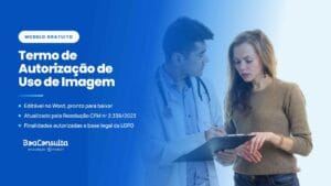 Modelo Grátis de Termo de Autorização de Uso de Imagem para pacientes.