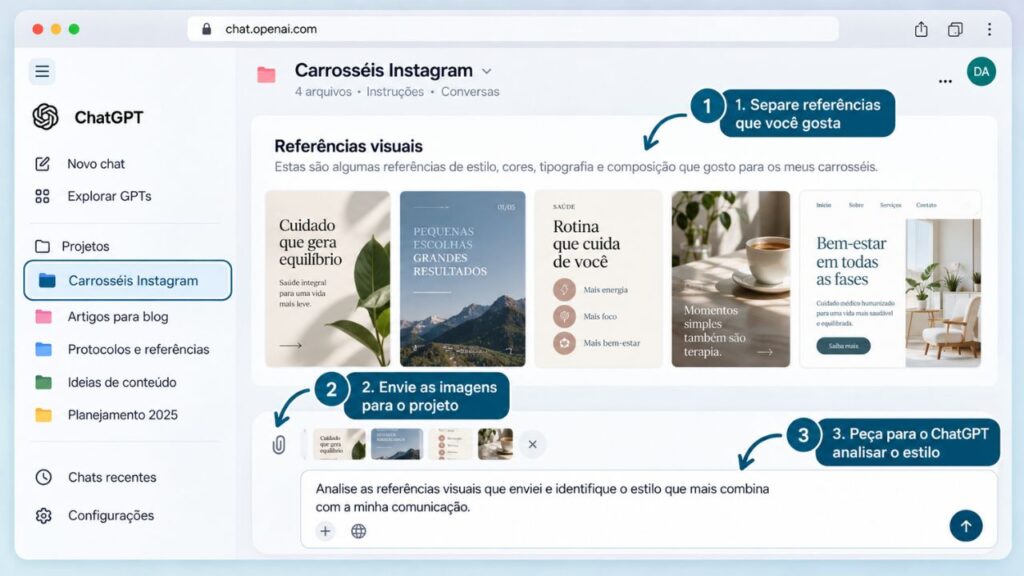 Passo a passo mostrando como enviar referências visuais ao projeto no ChatGPT para definir o estilo dos carrosséis do Instagram.